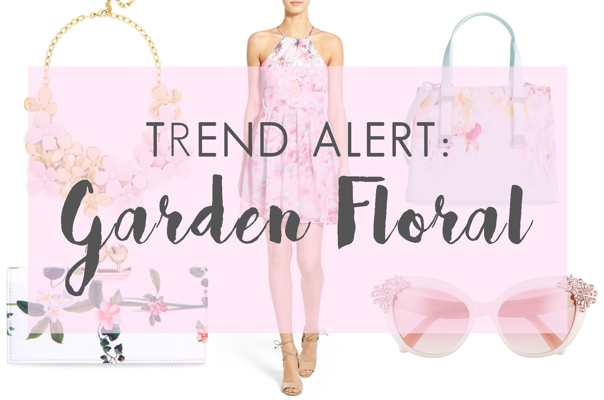 TREND ALERT: Garden Floral